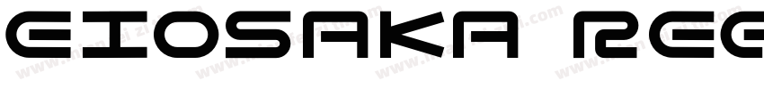 Eiosaka Regular字体转换